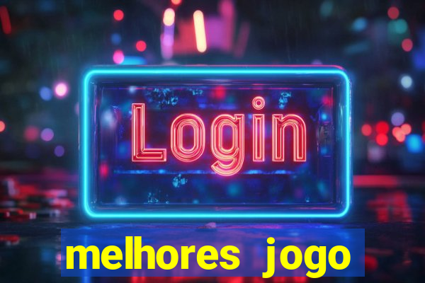 melhores jogo offline android